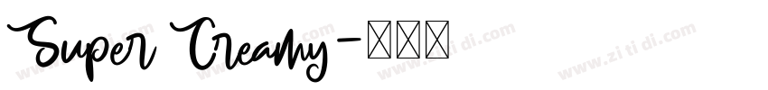 Super Creamy字体转换